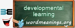 WordMeaning blackboard for developmental learning